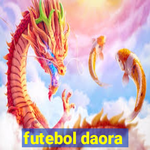 futebol daora